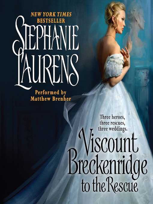 Viscount Breckenridge to the Rescue by Stephanie Laurens